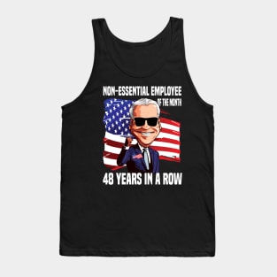 Non essential employee of the month..joe Biden 4th of july gift Tank Top